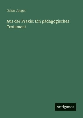 bokomslag Aus der Praxis