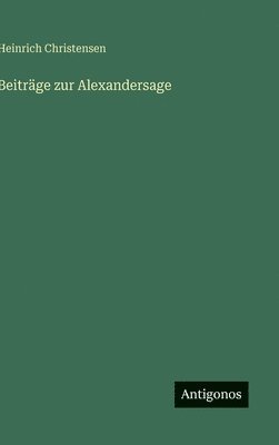 bokomslag Beiträge zur Alexandersage