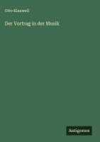 bokomslag Vortrag in der Musik