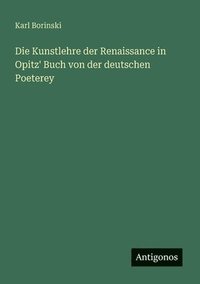 bokomslag Kunstlehre der Renaissance in Opitz' Buch von der deutschen Poeterey