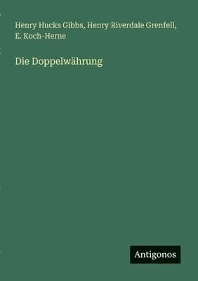 bokomslag Die Doppelwährung