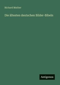 bokomslag ältesten deutschen Bilder-Bibeln