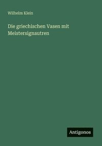 bokomslag griechischen Vasen mit Meistersignautren