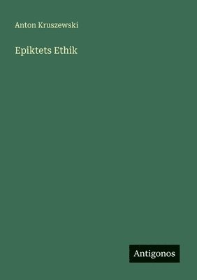 bokomslag Epiktets Ethik