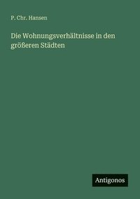 bokomslag Wohnungsverhältnisse in den größeren Städten