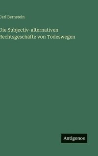 bokomslag Subjectiv-alternativen Rechtsgeschäfte von Todeswegen