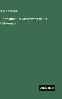bokomslag Realität der Ausseuwelt in der Philosophie