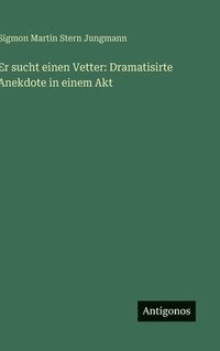 bokomslag Er sucht einen Vetter