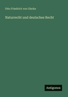 Naturrecht und deutsches Recht 1