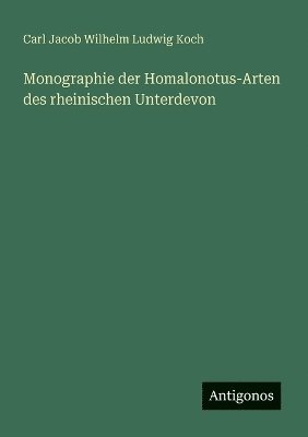 bokomslag Monographie der Homalonotus-Arten des rheinischen Unterdevon