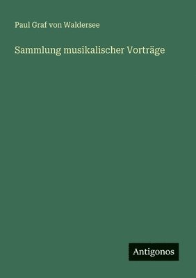 bokomslag Sammlung musikalischer Vorträge