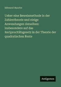 bokomslag Ueber eine Beweismethode in der Zahlentheorie und einige Anwendungen derselben