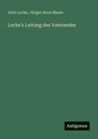 bokomslag Locke's Leitung des Vorstandes