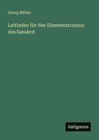 bokomslag Leitfaden für den Elementarcursus des Sanskrit