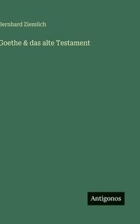 bokomslag Goethe & das alte Testament