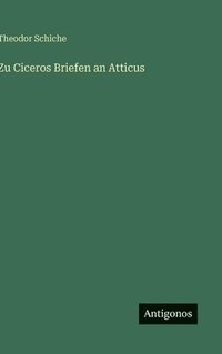 bokomslag Zu Ciceros Briefen an Atticus