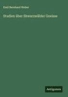 bokomslag Studien über Shwarzwälder Gneisse