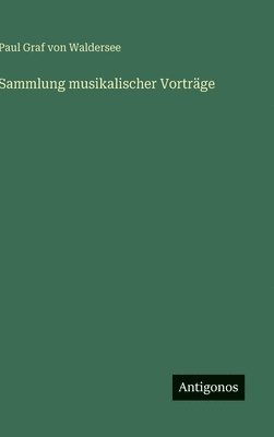 bokomslag Sammlung musikalischer Vorträge