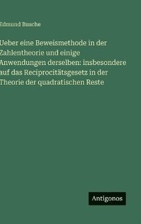 bokomslag Ueber eine Beweismethode in der Zahlentheorie und einige Anwendungen derselben