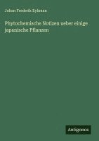 bokomslag Phytochemische Notizen ueber einige japanische Pflanzen