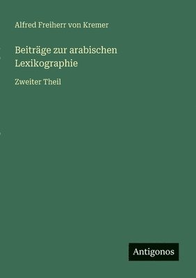 Beiträge zur arabischen Lexikographie