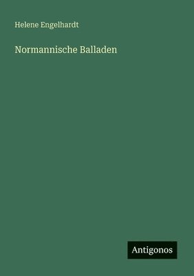 bokomslag Normannische Balladen