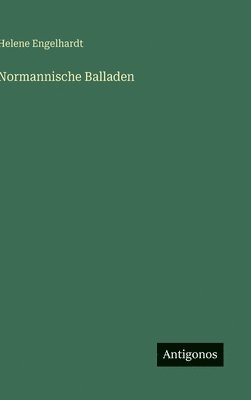 bokomslag Normannische Balladen