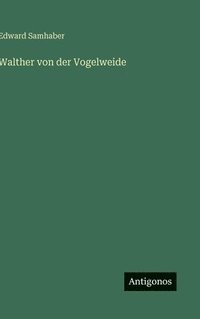 bokomslag Walther von der Vogelweide