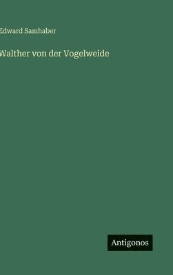 bokomslag Walther von der Vogelweide