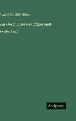 bokomslag Zur Geschichte des Orgelspiels