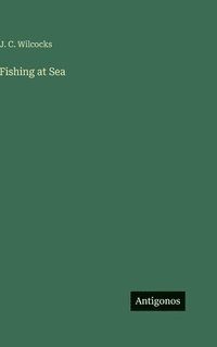 bokomslag Fishing at Sea