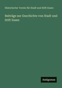 bokomslag Beiträge zur Geschichte von Stadt und Stift Essen