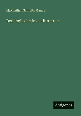 Der englische Investiturstreit 1