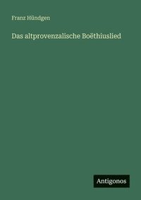 bokomslag Das altprovenzalische Boëthiuslied