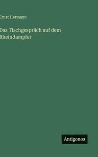 bokomslag Tischgespräch auf dem Rheindampfer