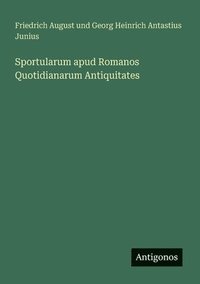 bokomslag Sportularum apud Romanos Quotidianarum Antiquitates