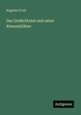 bokomslag Gedächtniss und seine Abnormitäten