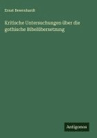 bokomslag Kritische Untersuchungen über die gothische Bibelübersetzung