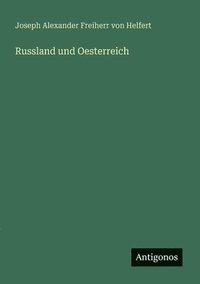 bokomslag Russland und Oesterreich