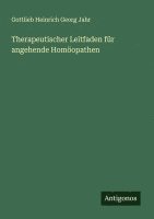 bokomslag Therapeutischer Leitfaden für angehende Homöopathen