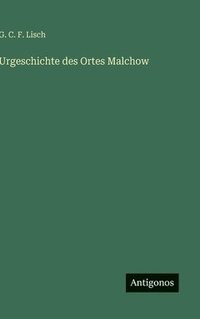 bokomslag Urgeschichte des Ortes Malchow