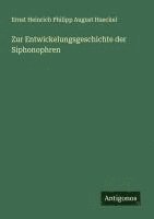 bokomslag Zur Entwickelungsgeschichte der Siphonophren