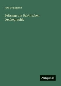 bokomslag Beitraege zur Baktrischen Lexikographie