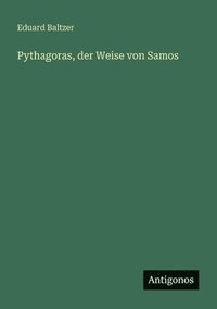 bokomslag Pythagoras, der Weise von Samos