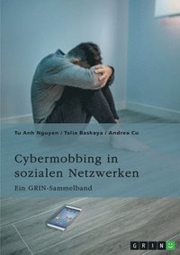 bokomslag Cybermobbing in sozialen Netzwerken. Gefahren, Prävention und Interventionen