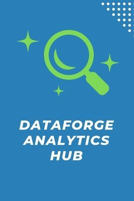 DataForge Analytics Hub 1