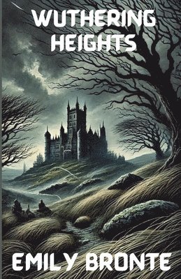 bokomslag Wuthering Heights(Illustrated)