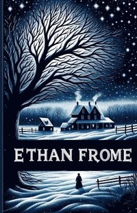 bokomslag Ethan Frome(Illustrated)