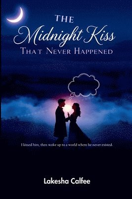 bokomslag Midnight Kiss That Never Happened