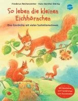 Friederun Reichenstetter - So leben die kleinen Eichhörnchen, Inbunden